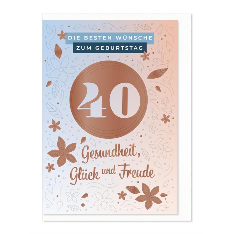 Komma³ Grußkarte Good Luck Die besten Wünsche zum 40. Geburtstag